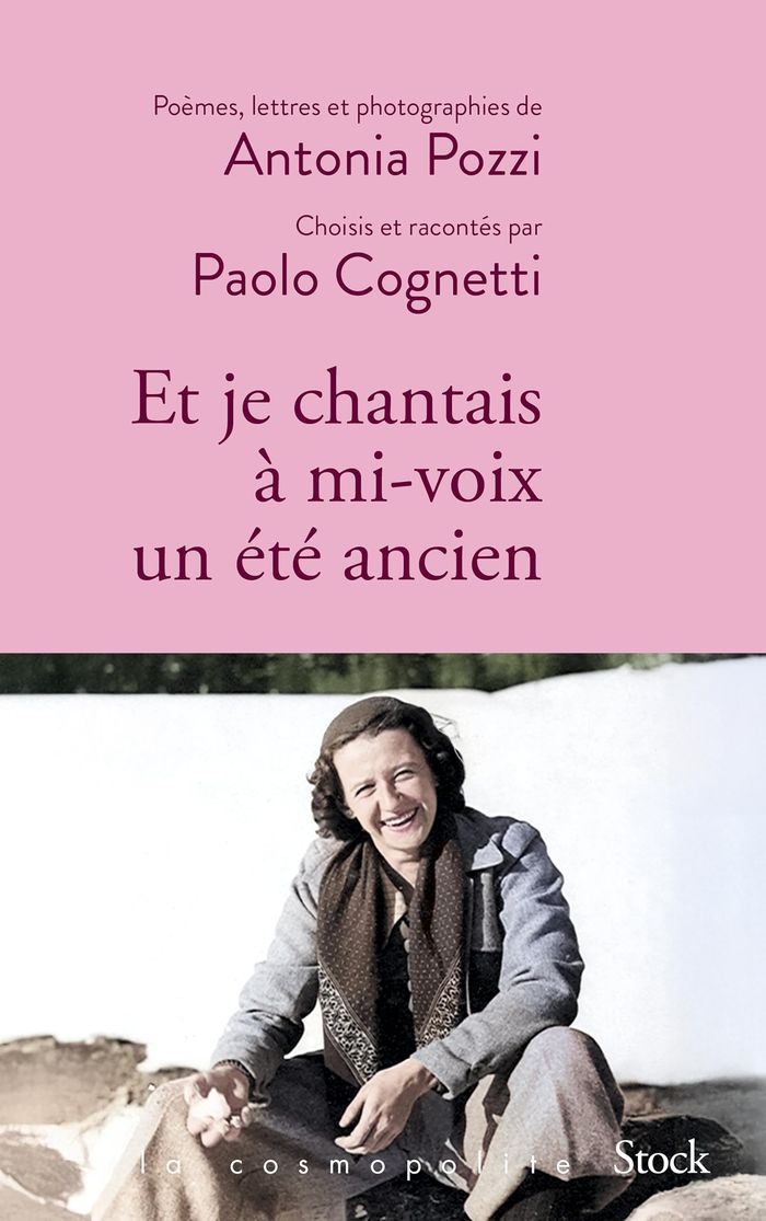 Couverture du livre « Et je chantais à mi-voix un été ancien » de Antonia Pozzi, librairie Les Contes Infusés à Corte