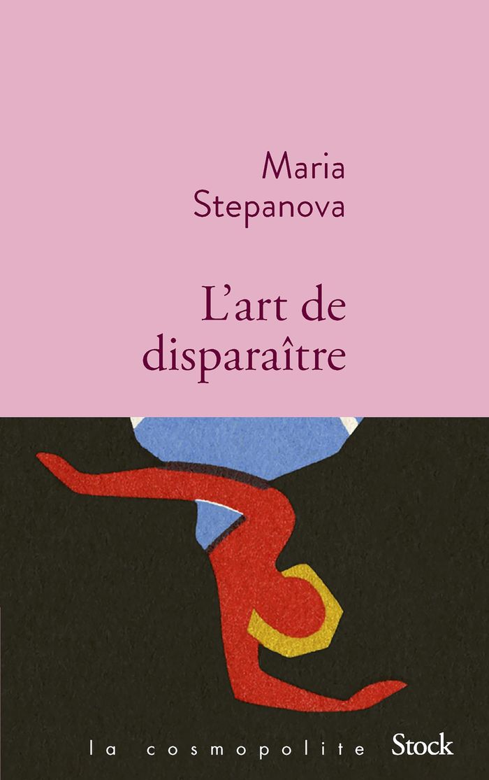 Couverture du livre « L'art de disparaître » de Maria Stepanova, librairie Les Contes Infusés à Corte