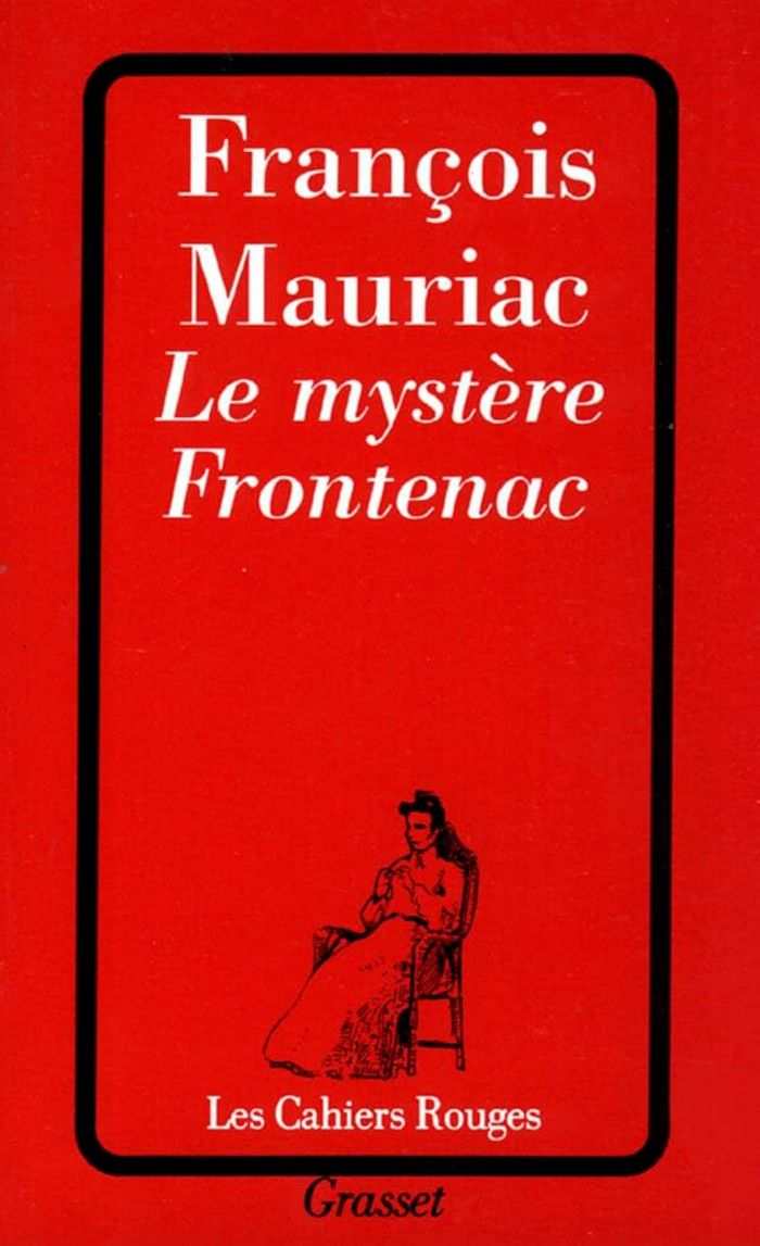 Couverture du livre « LE MYSTERE FRONTENAC » de Francois Mauriac, librairie Les Contes Infusés à Corte