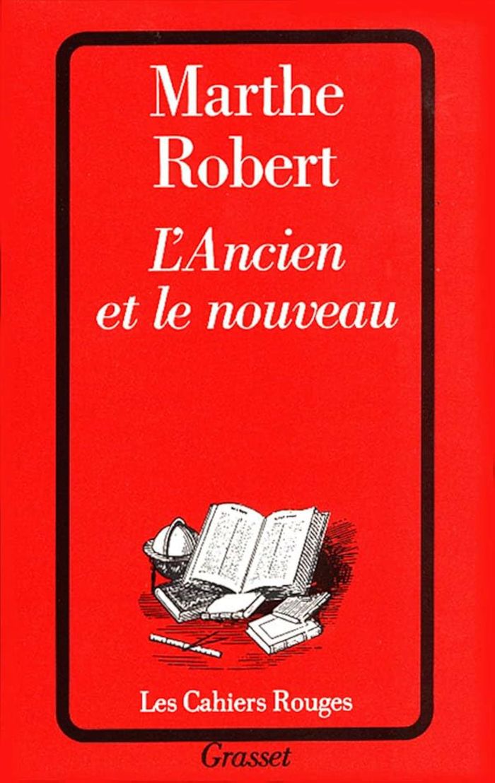 Couverture du livre « L'ANCIEN ET LE NOUVEAU » de Marthe Robert, librairie Les Contes Infusés à Corte