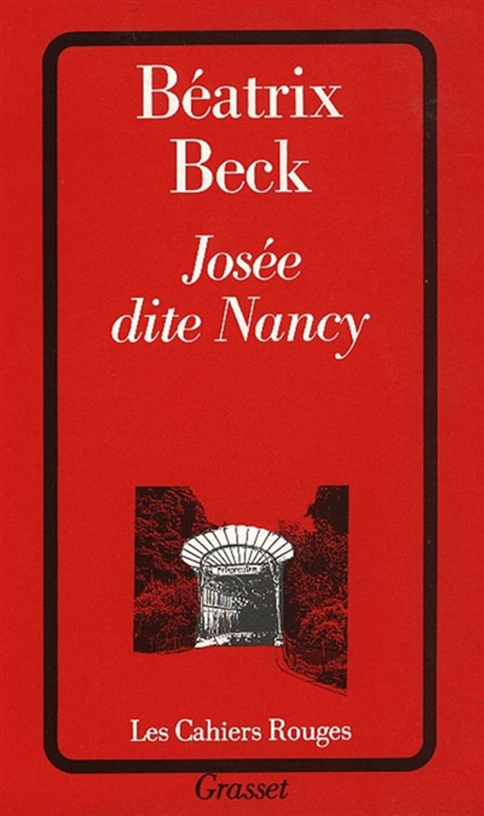 Couverture du livre « JOSEE DITE NANCY » de Beatrix Beck, librairie Les Contes Infusés à Corte