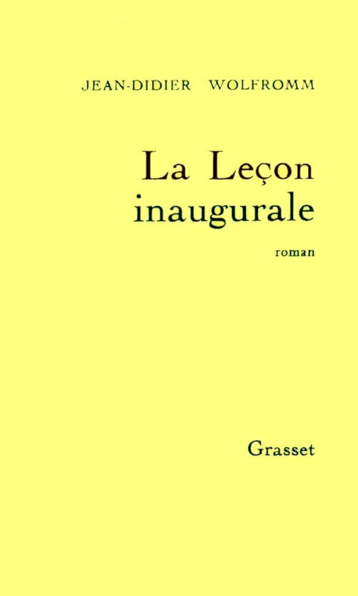 Couverture du livre « LA LECON INAUGURALE » de Jean-Didier Wolfromm, librairie Les Contes Infusés à Corte