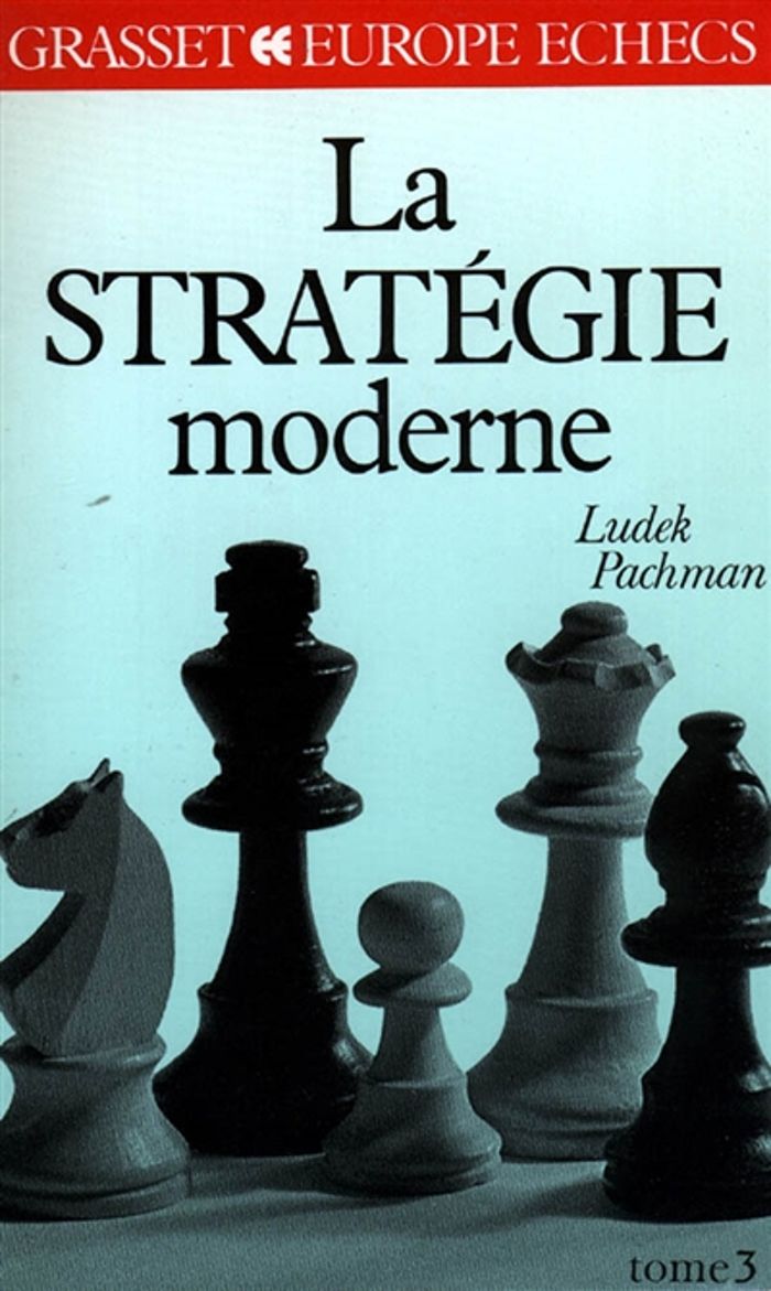 Couverture du livre « LA STRATEGIE MODERNE TOME 3 » de Ludek Pachman, librairie Les Contes Infusés à Corte