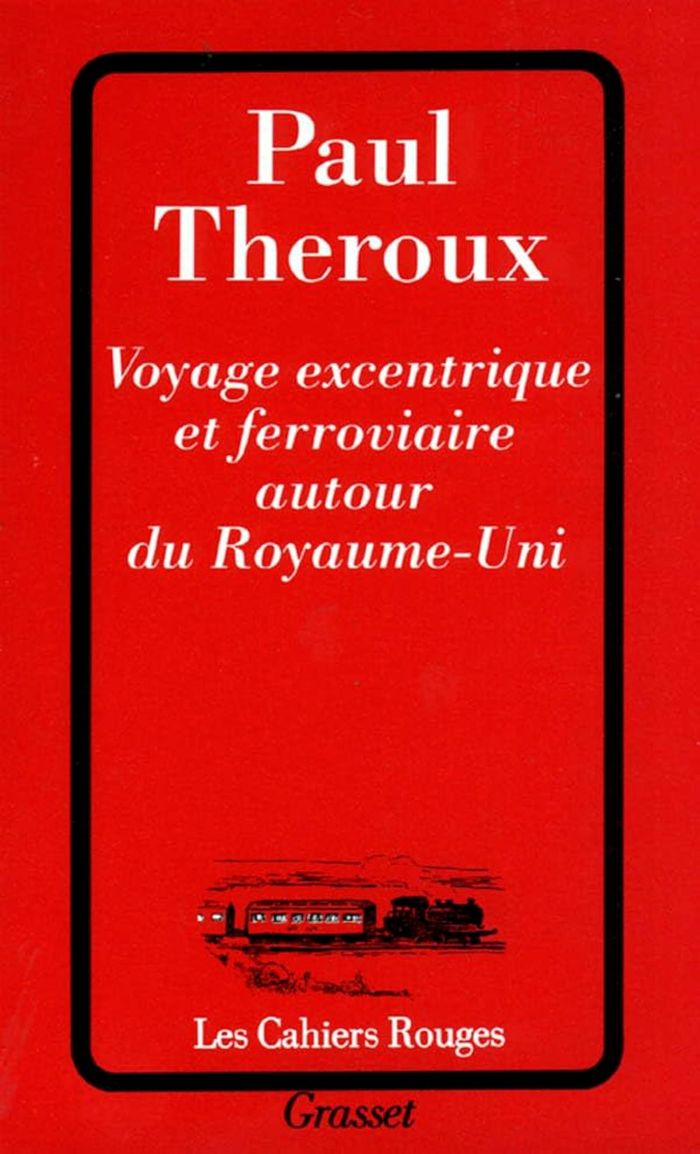 Couverture du livre « VOYAGE EXCENTRIQUE ET FERROVIAIRE AUTOUR DU ROYAUME-UNI », librairie Les Contes Infusés à Corte