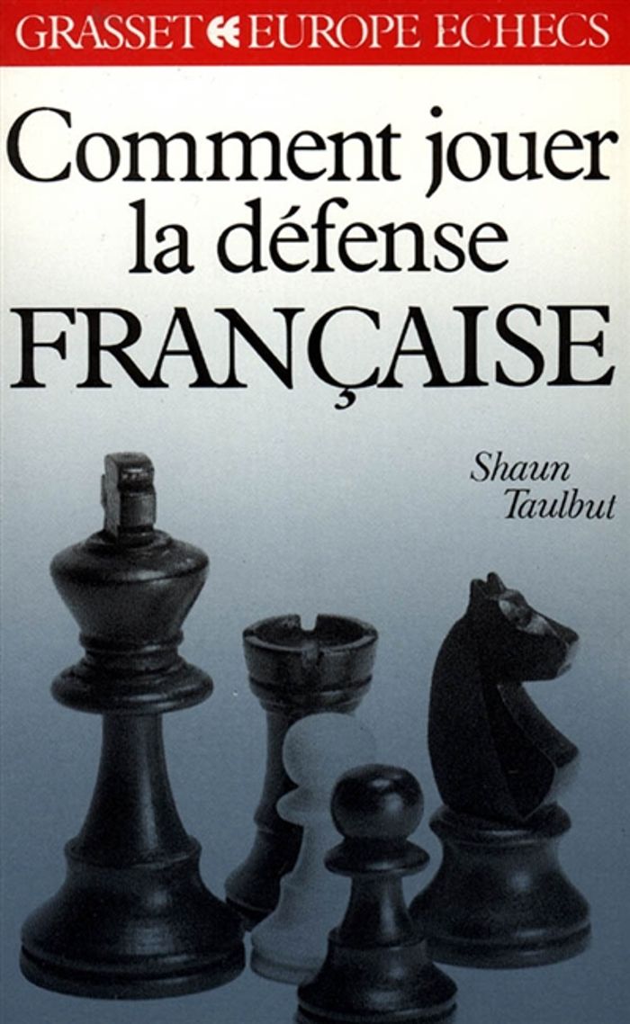 Couverture du livre « COMMENT JOUER LA DEFENSE FRANCAISE », librairie Les Contes Infusés à Corte