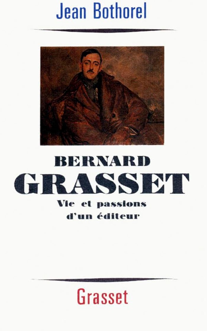 Couverture du livre « BERNARD GRASSET » de Jean Bothorel, librairie Les Contes Infusés à Corte