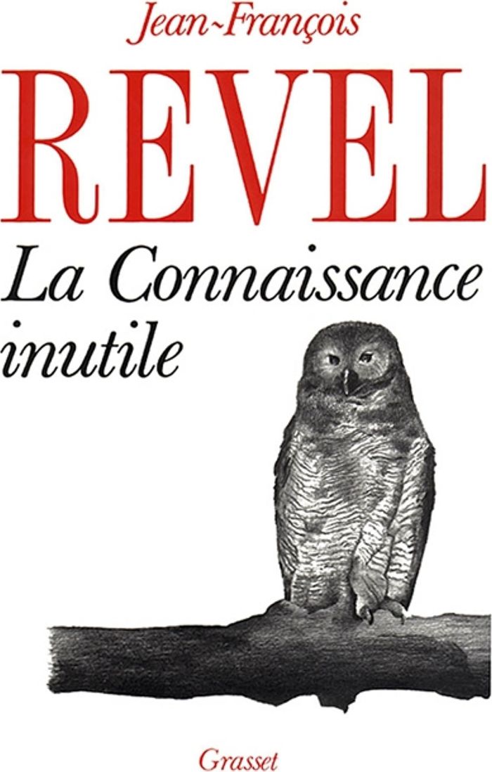 Couverture du livre « LA CONNAISSANCE INUTILE » de Jean-Francois Revel, librairie Les Contes Infusés à Corte