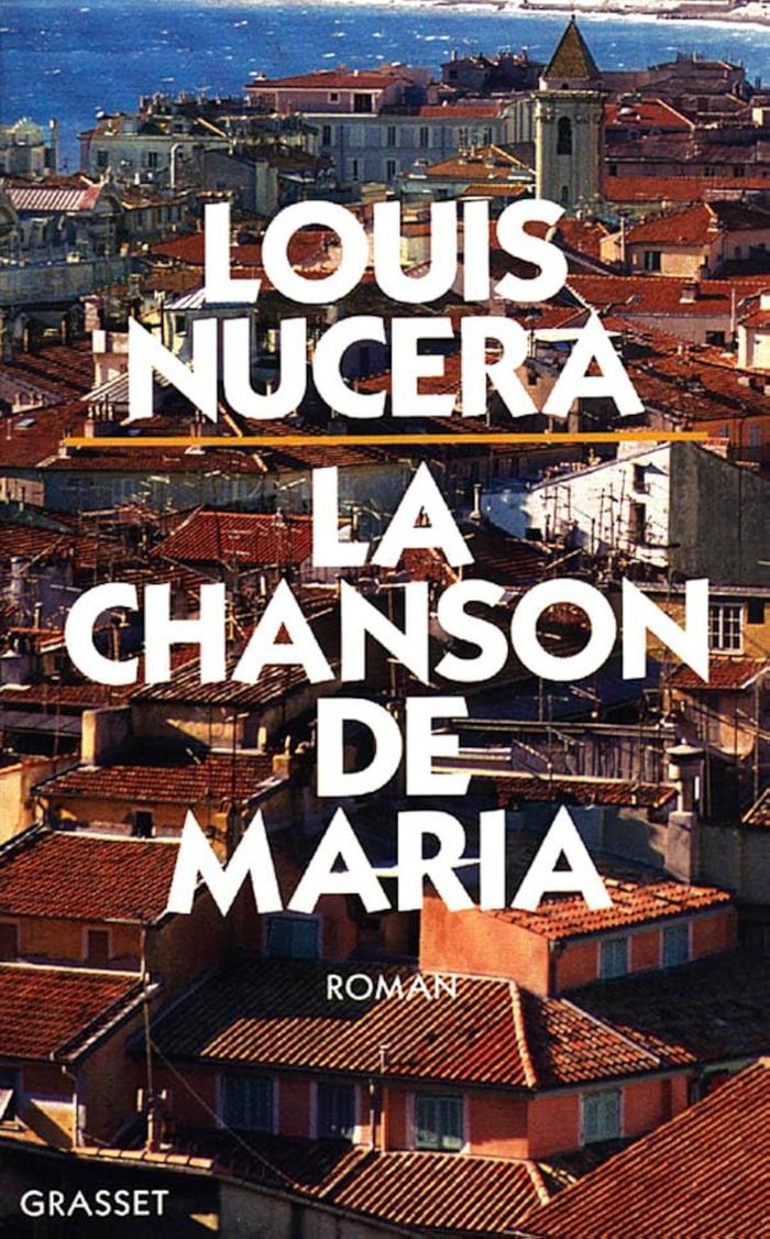 Couverture du livre « LA CHANSON DE MARIA » de Louis Nucera, librairie Les Contes Infusés à Corte
