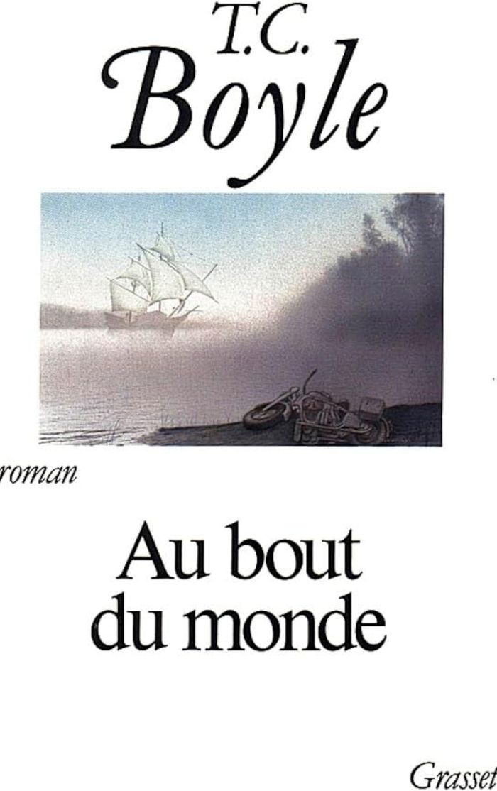 Couverture du livre « AU BOUT DU MONDE » de Boyle T C., librairie Les Contes Infusés à Corte