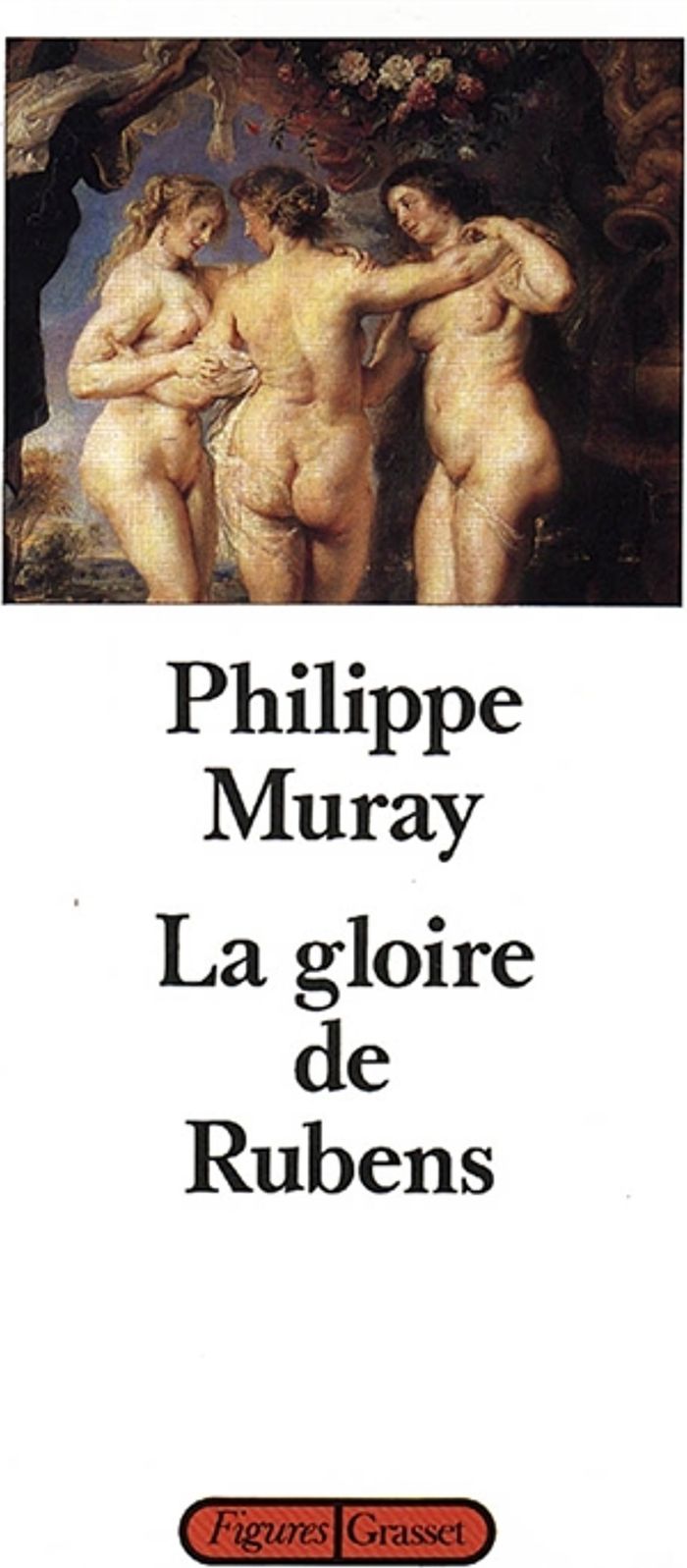 Couverture du livre « LA GLOIRE DE RUBENS » de Philippe Muray, librairie Les Contes Infusés à Corte