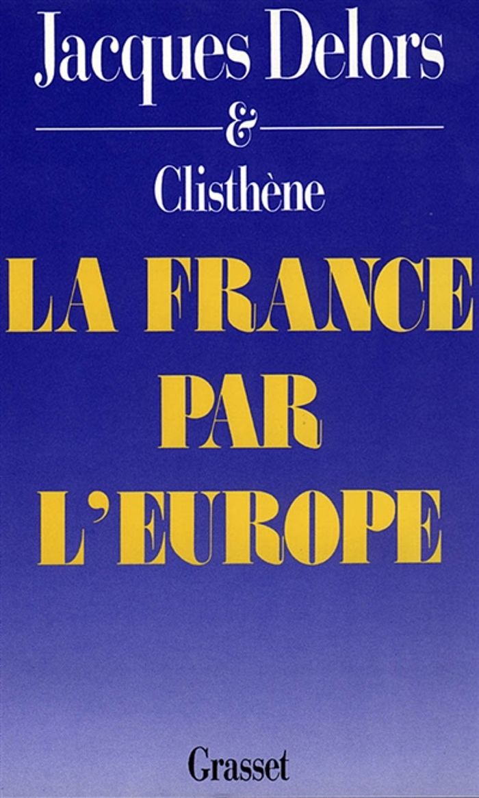 Couverture du livre « LA FRANCE PAR L'EUROPE », librairie Les Contes Infusés à Corte