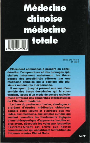Quatrième de couverture de « MEDECINE CHINOISE, MEDECINE TOTALE »