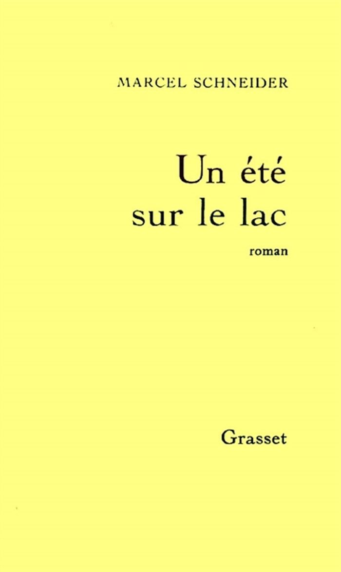 Couverture du livre « UN ETE SUR LE LAC » de Marcel Schneider, librairie Les Contes Infusés à Corte