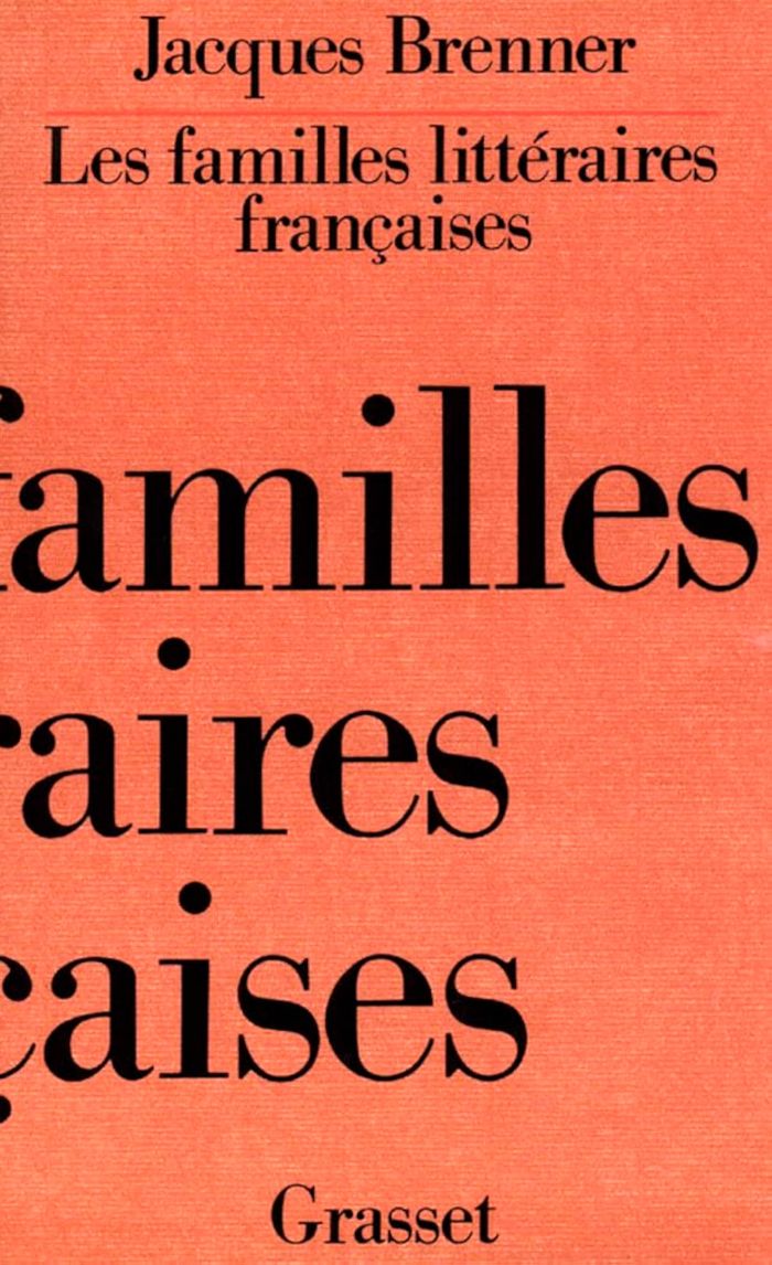 Couverture du livre « LES FAMILLES LITTERAIRES FRANCAISES » de Jacques Brenner, librairie Les Contes Infusés à Corte