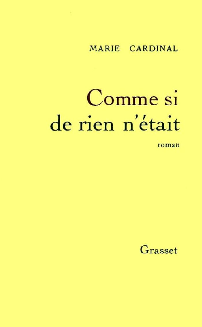 Couverture du livre « COMME SI DE RIEN N'ETAIT » de Marie Cardinal, librairie Les Contes Infusés à Corte