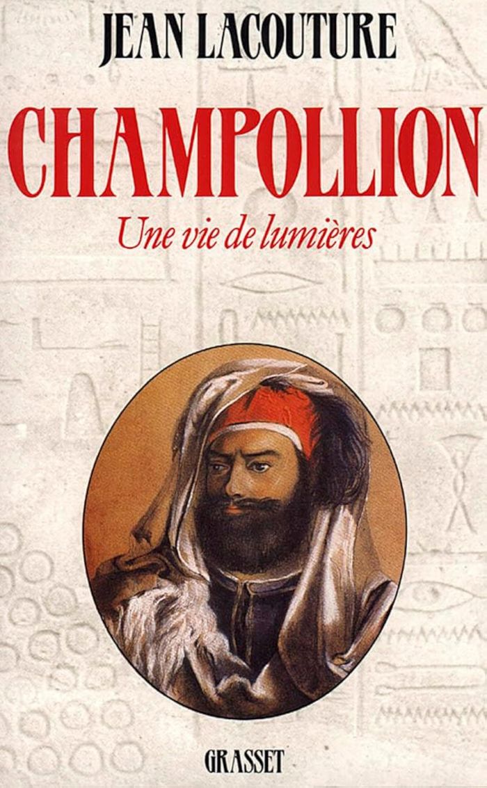 Couverture du livre « CHAMPOLLION- UNE VIE DE LUMIERES » de Jean Lacouture, librairie Les Contes Infusés à Corte