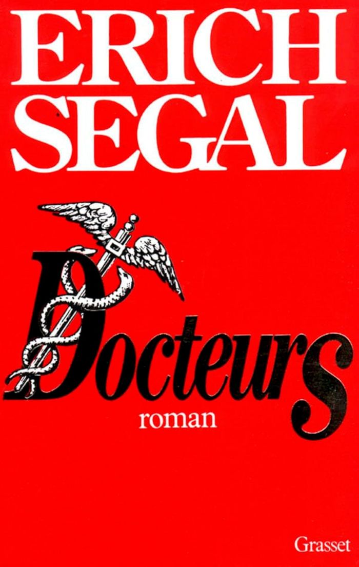 Couverture du livre « DOCTEURS » de Erich Segal, librairie Les Contes Infusés à Corte
