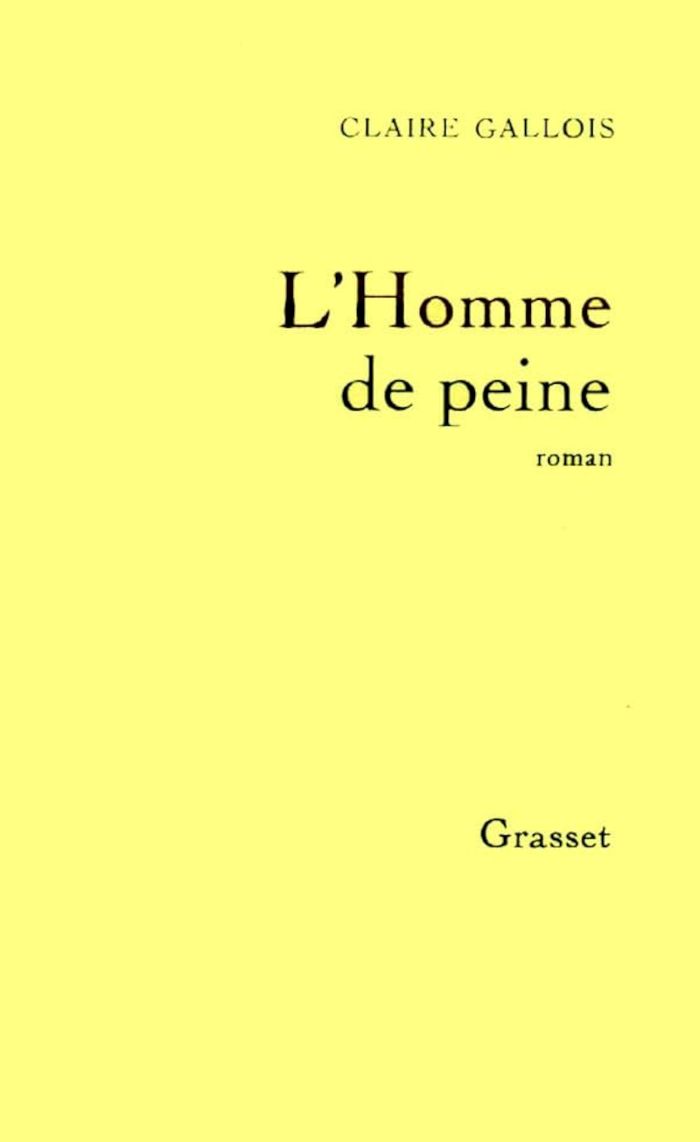 Couverture du livre « L'HOMME DE PEINE » de Claire Gallois, librairie Les Contes Infusés à Corte