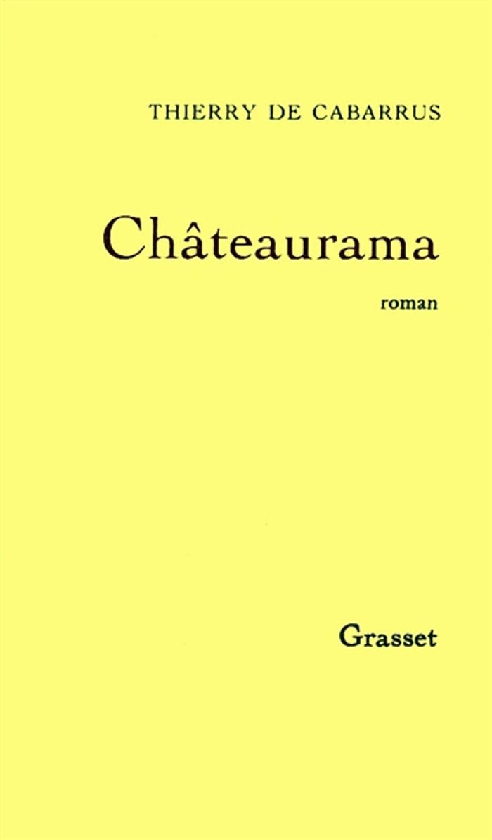 Couverture du livre « CHATEAURAMA » de Thierry Cabarrus, librairie Les Contes Infusés à Corte