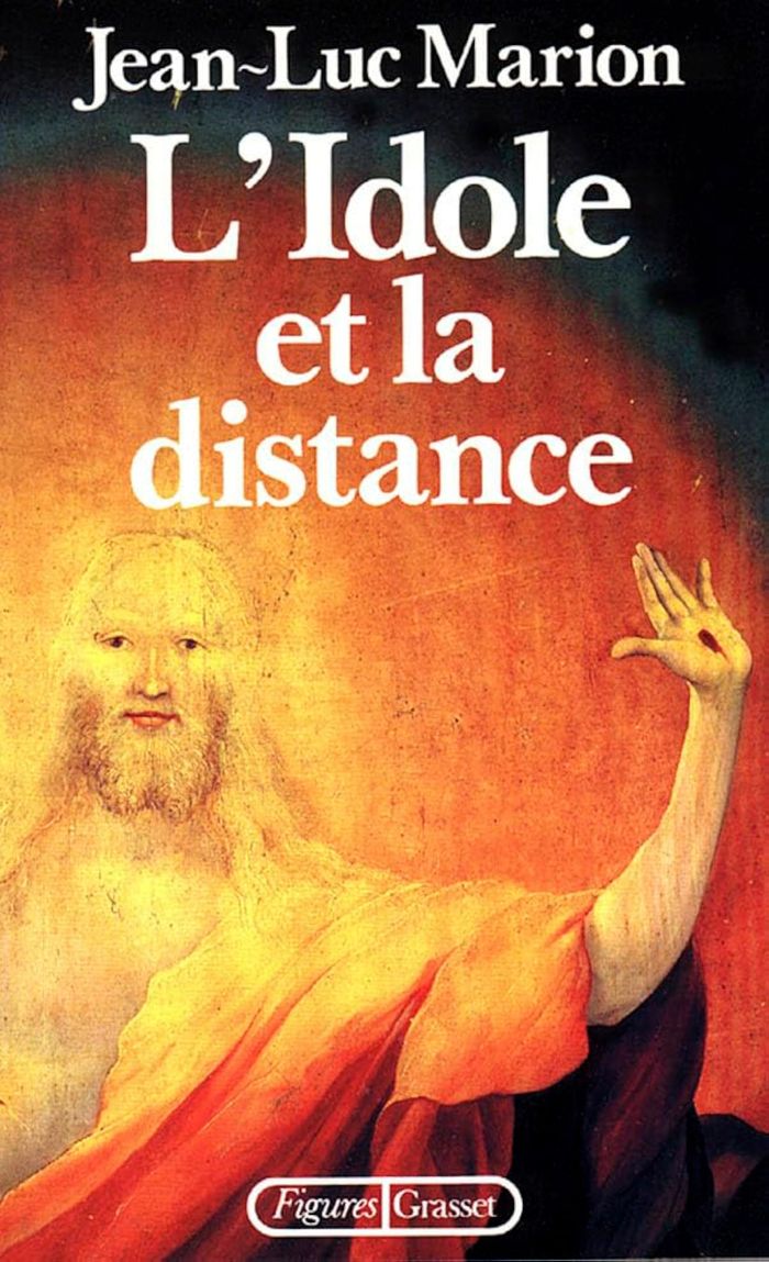 Couverture du livre « L'IDOLE ET LA DISTANCE » de Jean-Luc Marion, librairie Les Contes Infusés à Corte