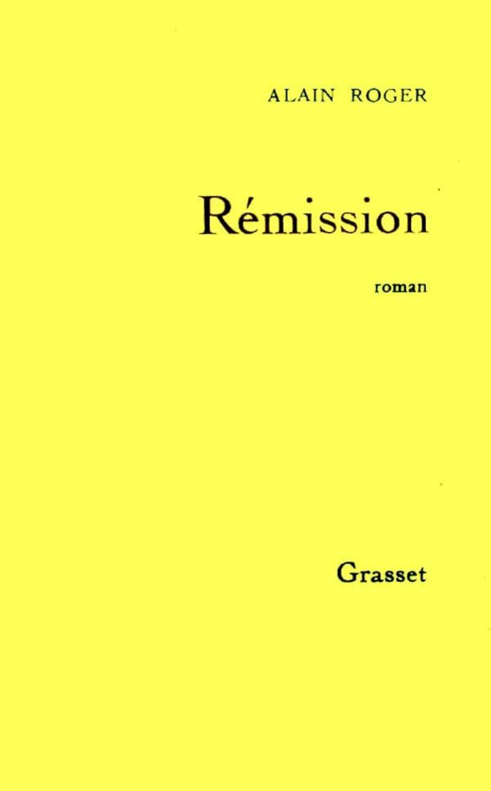 Couverture du livre « REMISSION » de Alain Roger, librairie Les Contes Infusés à Corte