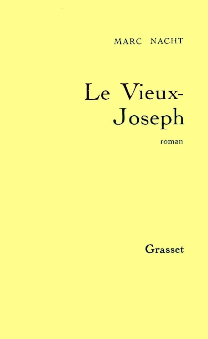 Couverture du livre « LE VIEUX-JOSEPH » de Marc Nacht, librairie Les Contes Infusés à Corte