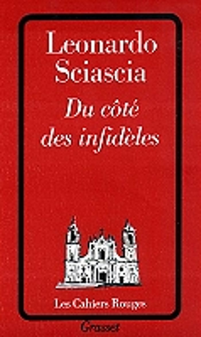 Couverture du livre « DU COTE DES INFIDELES » de Leonardo Sciascia, librairie Les Contes Infusés à Corte