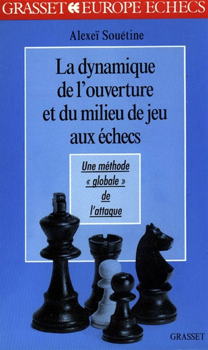 Couverture du livre « LA DYNAMIQUE DE L'OUVERTURE MILIEU JEU ECHECS », librairie Les Contes Infusés à Corte