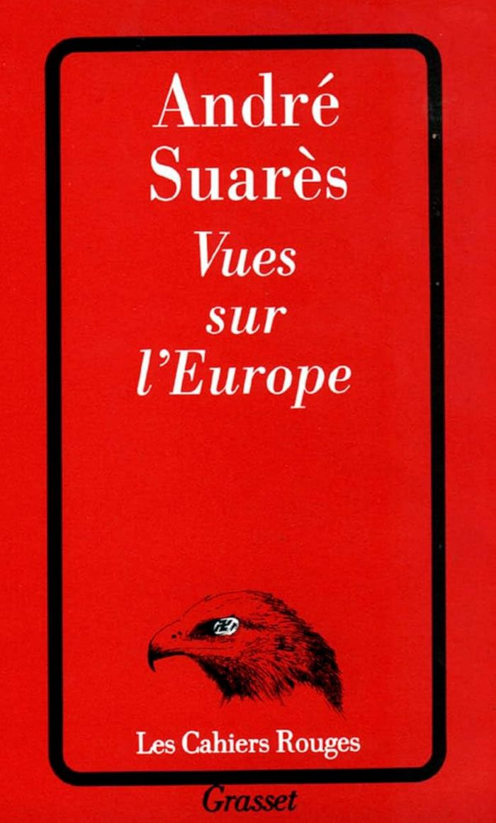 Couverture du livre « VUES SUR L'EUROPE » de Andre Suares, librairie Les Contes Infusés à Corte