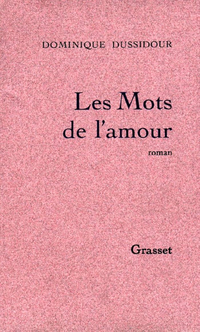Couverture du livre « LES MOTS DE L'AMOUR » de Dominique Dussidour, librairie Les Contes Infusés à Corte