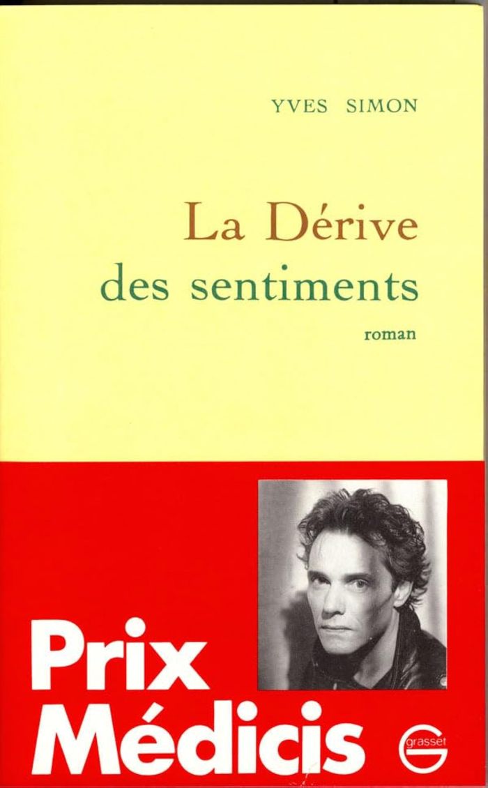 Couverture du livre « LA DERIVE DES SENTIMENTS » de Yves Simon, librairie Les Contes Infusés à Corte