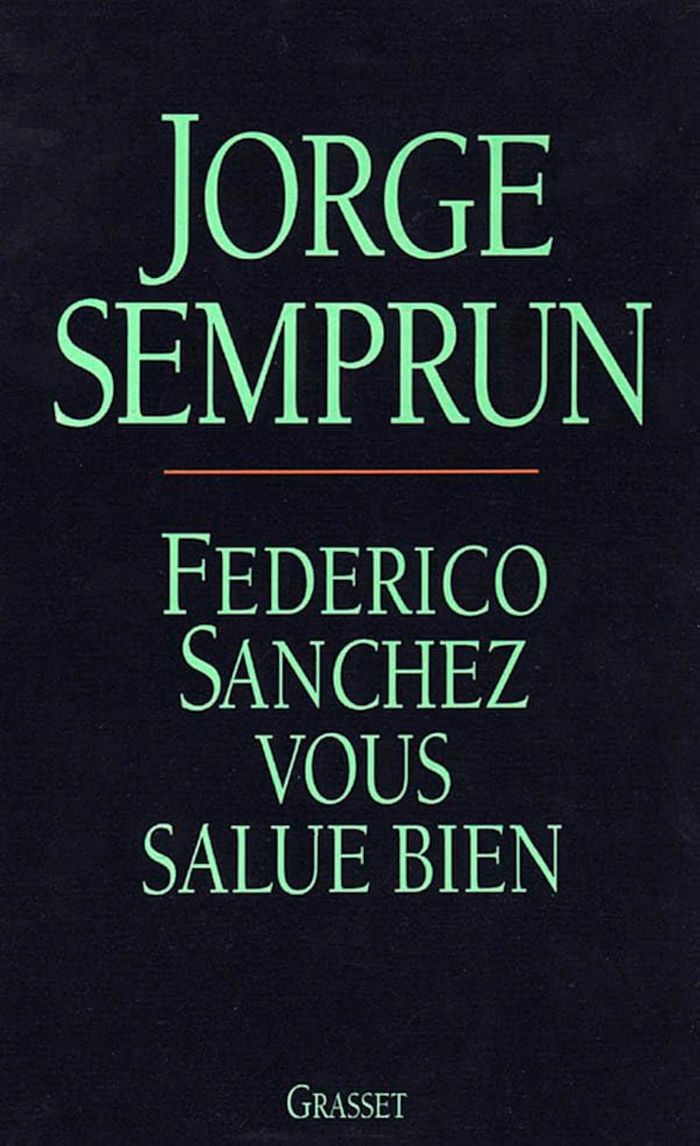 Couverture du livre « FEDERICO SANCHEZ VOUS SALUE BIEN », librairie Les Contes Infusés à Corte