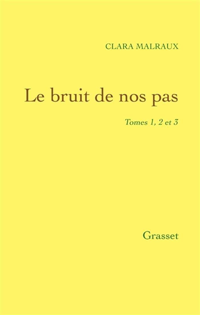 Couverture du livre « LE BRUIT DE NOS PAS » de Clara Malraux, librairie Les Contes Infusés à Corte