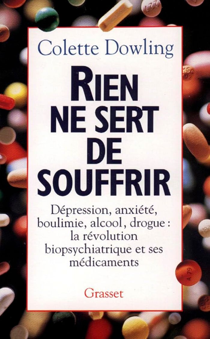 Couverture du livre « RIEN NE SERT DE SOUFFRIR » de Colette Dowling, librairie Les Contes Infusés à Corte