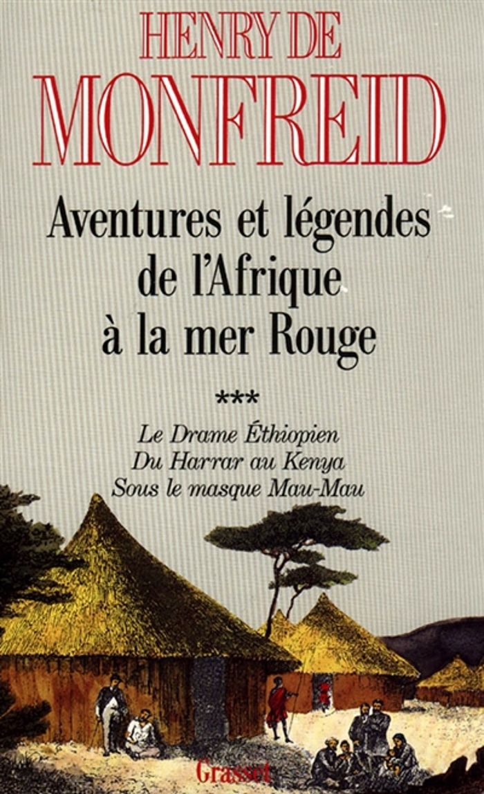 Couverture du livre « AVENTURES ET LEGENDES DE L'AFRIQUE A LA MER ROUGE T03 » de Henry Monfreid, librairie Les Contes Infusés à Corte