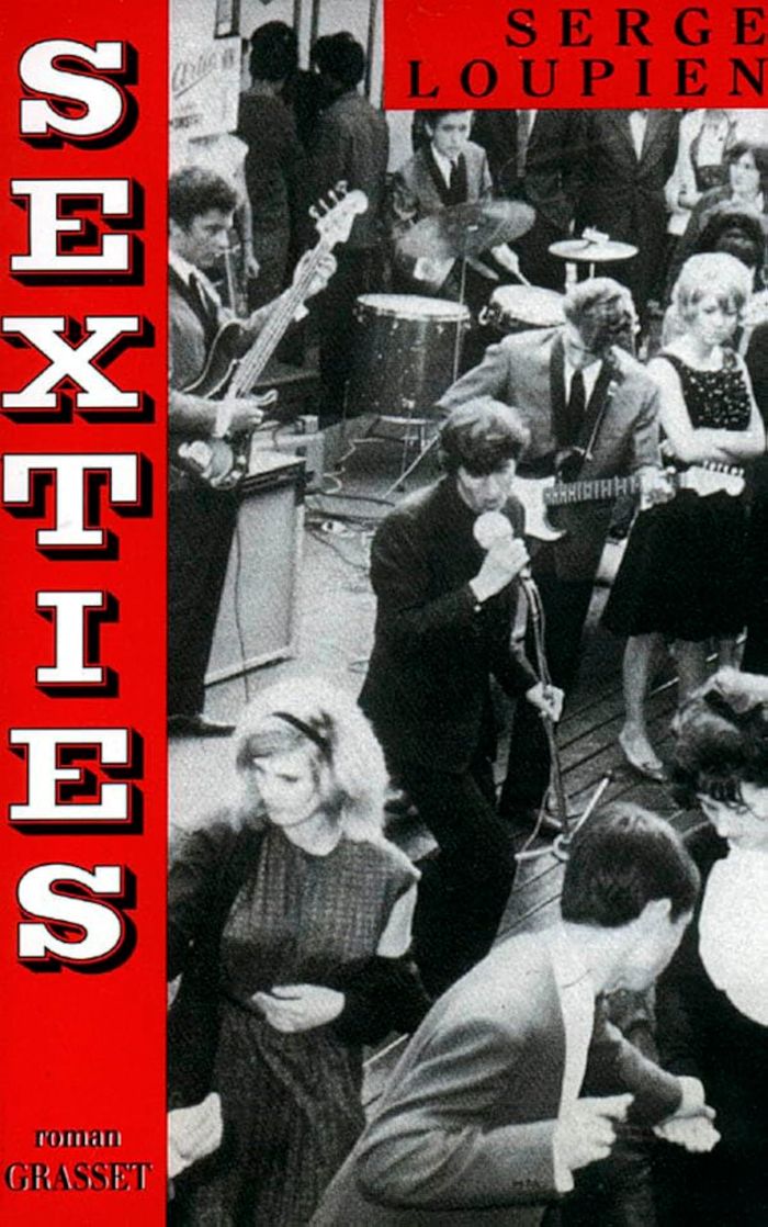 Couverture du livre « SEXTIES » de Serge Loupien, librairie Les Contes Infusés à Corte