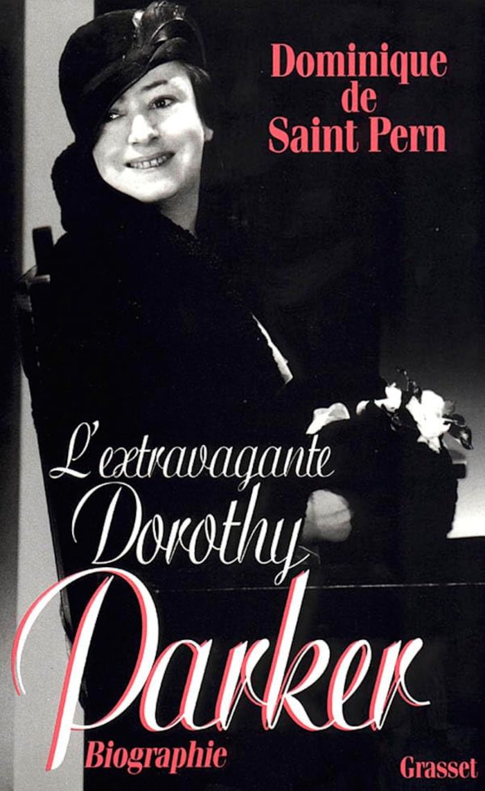 Couverture du livre « L'EXTRAVAGANTE DOROTHY PARKER » de Saint Pern Dominique, librairie Les Contes Infusés à Corte