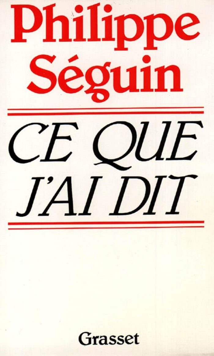 Couverture du livre « CE QUE J'AI DIT » de Philippe Seguin, librairie Les Contes Infusés à Corte