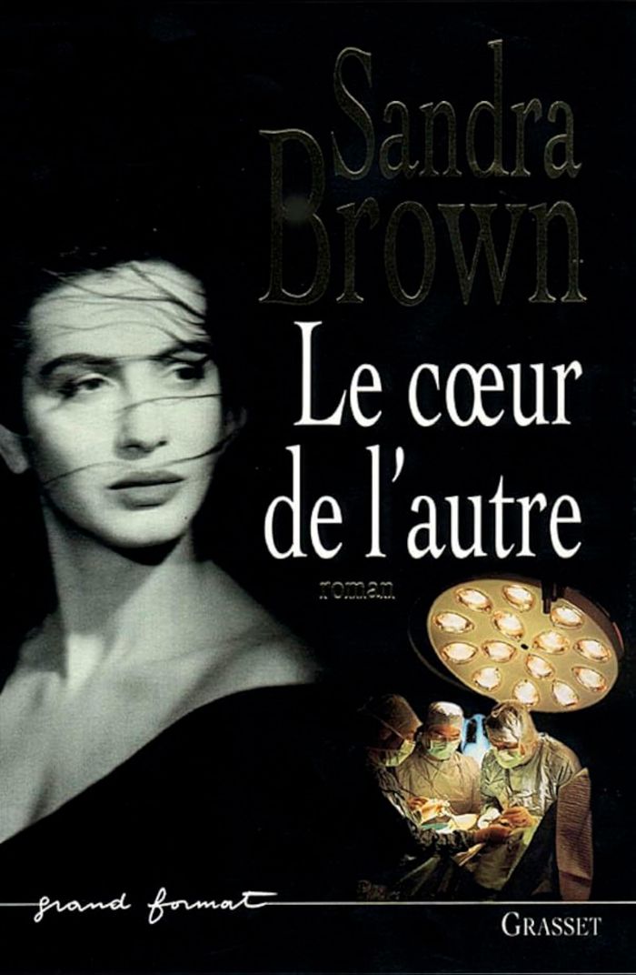 Couverture du livre « LE COEUR DE L AUTRE » de Sandra Brown, librairie Les Contes Infusés à Corte