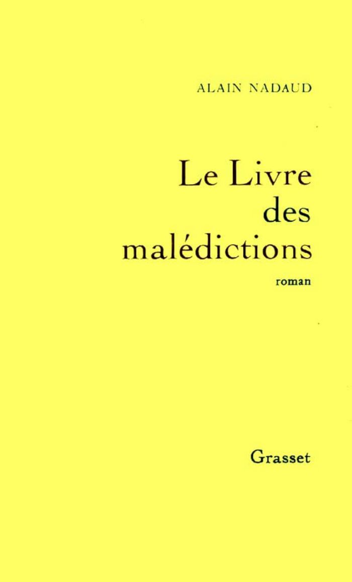 Couverture du livre « LE LIVRE DES MALEDICTIONS » de Alain Nadaud, librairie Les Contes Infusés à Corte