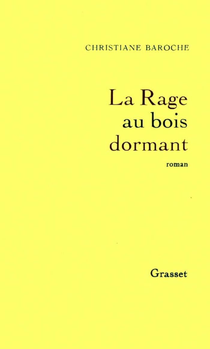 Couverture du livre « LA RAGE AU BOIS DORMANT » de Christiane Baroche, librairie Les Contes Infusés à Corte