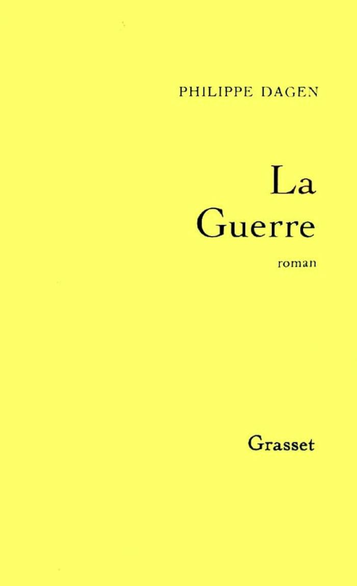 Couverture du livre « LA GUERRE » de Philippe Dagen, librairie Les Contes Infusés à Corte