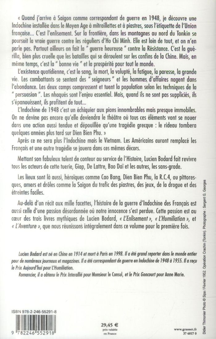 Quatrième de couverture de « LA GUERRE D'INDOCHINE - L'ENLISEMENT, L'HUMILIATION, L'AVENTURE »