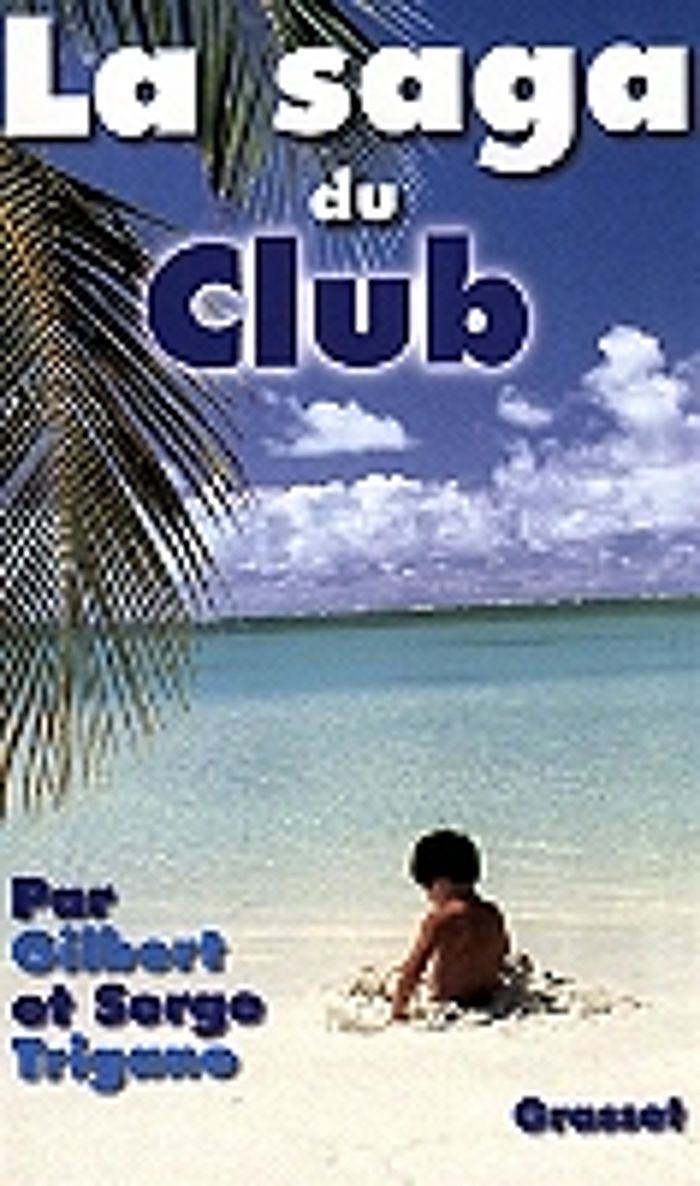 Couverture du livre « LA SAGA DU CLUB », librairie Les Contes Infusés à Corte