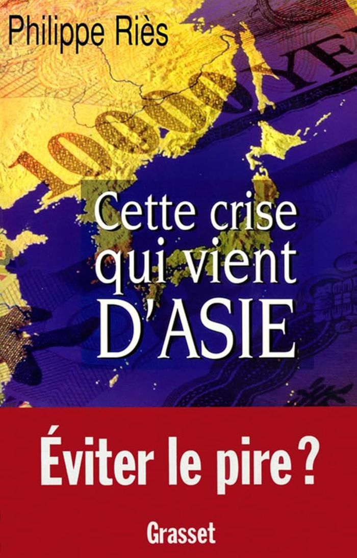 Couverture du livre « CETTE CRISE QUI VIENT D'ASIE » de Philippe Ries, librairie Les Contes Infusés à Corte