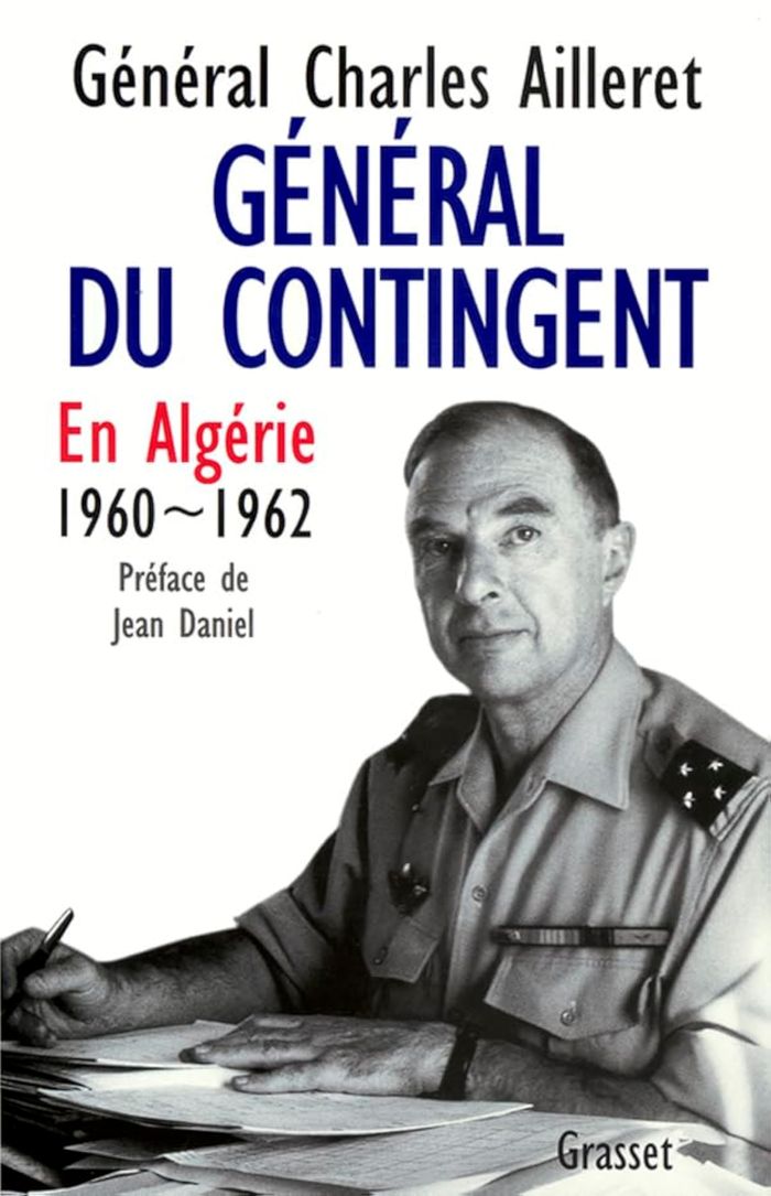Couverture du livre « GENERAL DU CONTINGENT - EN ALGERIE, 1960-1962 » de Charles Ailleret, librairie Les Contes Infusés à Corte