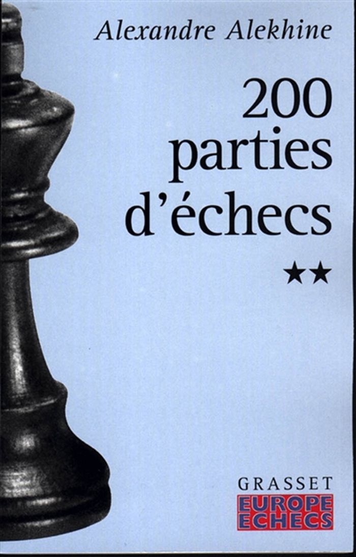 Couverture du livre « DEUX CENTS PARTIES D'ECHECS - TOME 2 », librairie Les Contes Infusés à Corte
