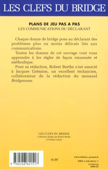 Quatrième de couverture de « LES COMMUNICATIONS DU DECLARANT - PLANS DE JEUX PAS A PAS »