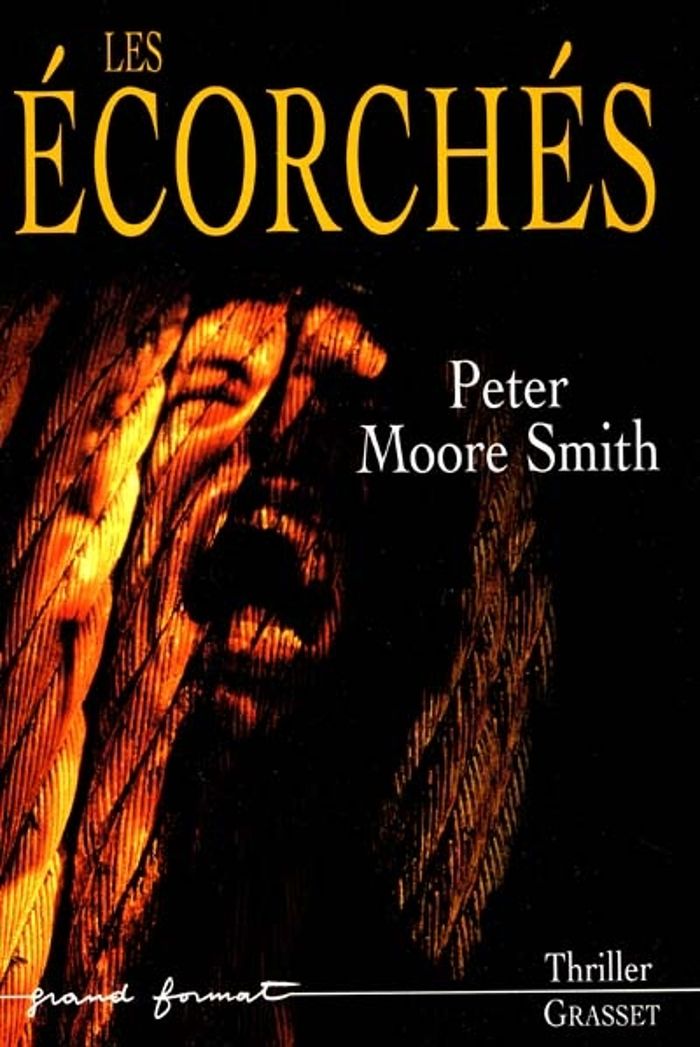 Couverture du livre « LES ECORCHES » de Peter Moore-Smith, librairie Les Contes Infusés à Corte