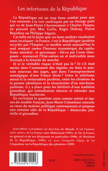 Quatrième de couverture de « LES INFORTUNES DE LA REPUBLIQUE »